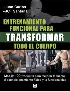 Entrenamiento funcional Juan Carlos Santanapara transformar todo el cuerpo